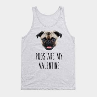 Pugs Are My Valentine Tank Top